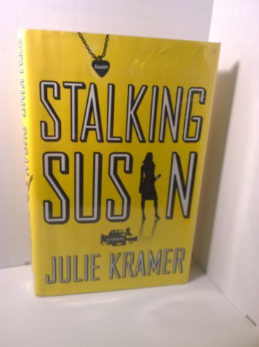 Beispielbild fr Stalking Susan: A Novel zum Verkauf von Gulf Coast Books