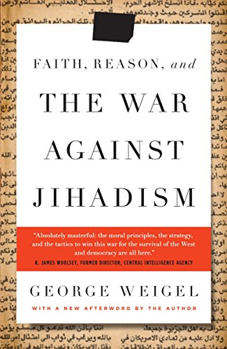 Imagen de archivo de Faith, Reason, and the War Against Jihadism a la venta por BooksRun