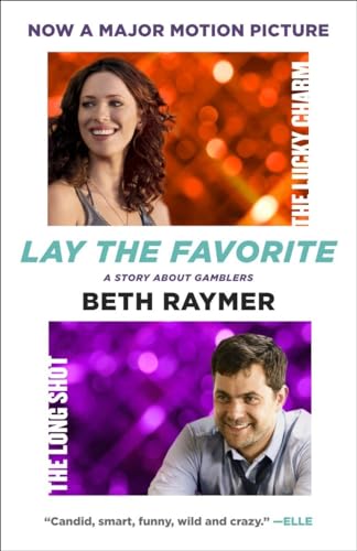 9780385526463: Lay the Favorite: A Story About Gamblers