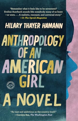 Beispielbild fr Anthropology of an American Girl: A Novel zum Verkauf von THE OLD LIBRARY SHOP