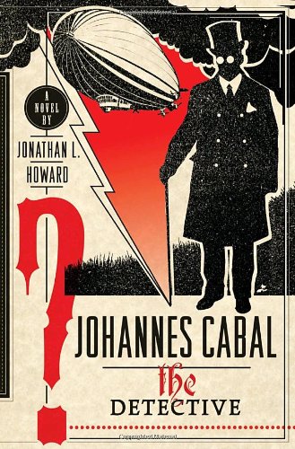 Beispielbild fr Johannes Cabal the Detective zum Verkauf von Better World Books