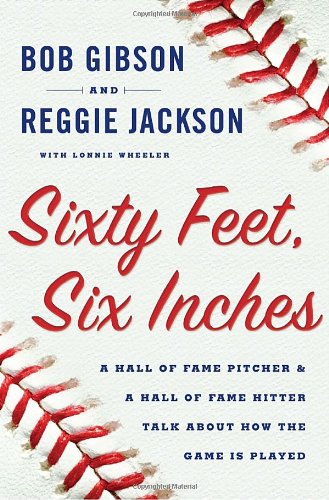 Beispielbild fr Sixty Feet, Six Inches : A Hall of Fame Pitcher and a Hall of Fame Hitter Talk about How the Game Is Played zum Verkauf von Better World Books