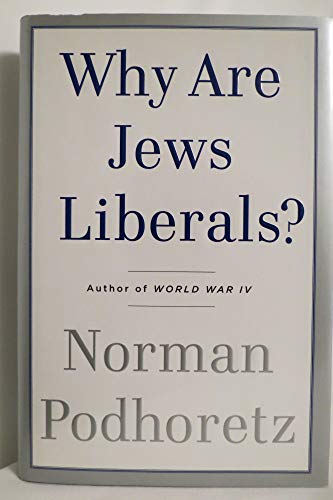 Stock image for Why Are Jews Liberals? for sale by SecondSale