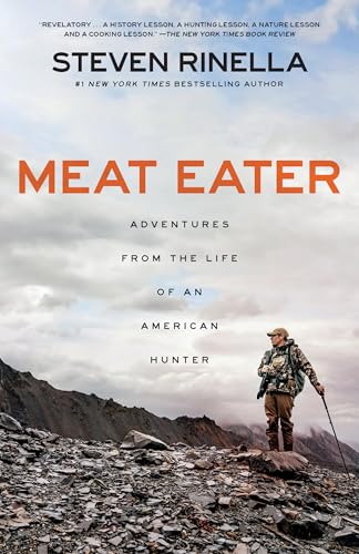 Imagen de archivo de Meat Eater: Adventures from the Life of an American Hunter a la venta por Half Price Books Inc.