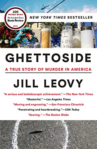 9780385529990: Ghettoside: A True Story of Murder in America