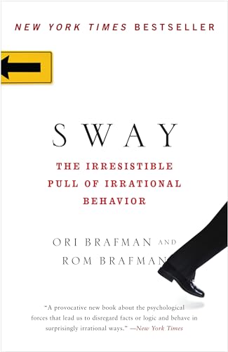 Imagen de archivo de Sway: The Irresistible Pull of Irrational Behavior a la venta por SecondSale