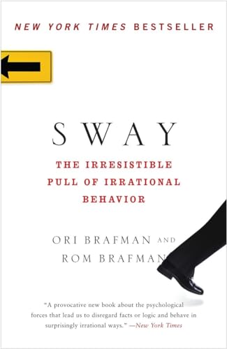 Stock image for Sway: The Irresistible Pull of Irrational Behavior for sale by SecondSale