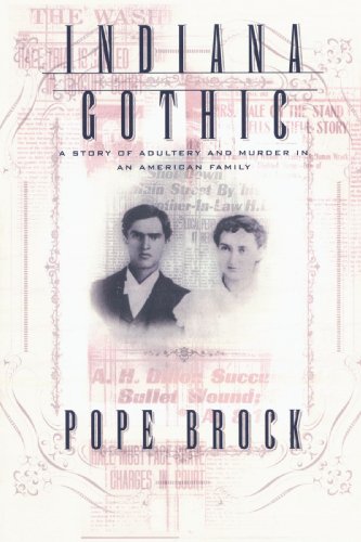 9780385530958: Indiana Gothic: A Story of Adultery and Murder in an American Family