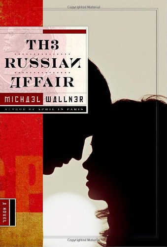 Imagen de archivo de The Russian Affair: A Novel a la venta por HPB Inc.