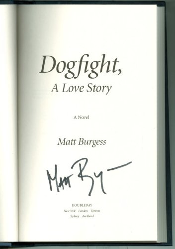 9780385532983: Dogfight, A Love Story