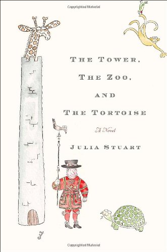 Beispielbild fr The Tower, The Zoo, and The Tortoise: A Novel zum Verkauf von More Than Words