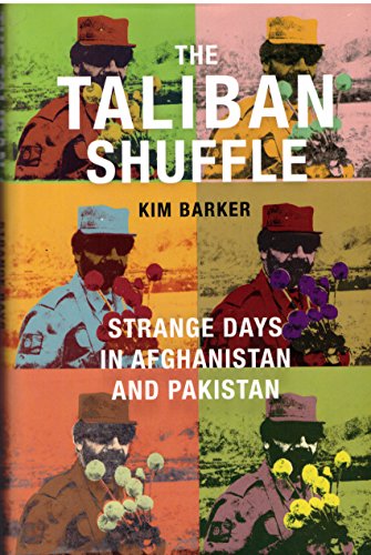 Stock image for The Taliban Shuffle: Strange Days in Afghanistan and Pakistan for sale by SecondSale