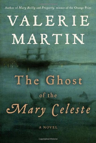 Beispielbild fr The Ghost of the Mary Celeste: A Novel zum Verkauf von Gulf Coast Books