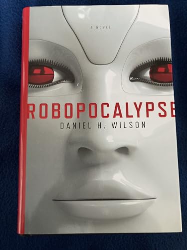 Imagen de archivo de Robopocalypse: A Novel a la venta por More Than Words