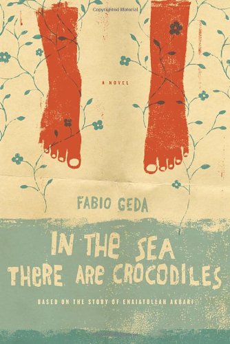 Stock image for In the Sea There are Crocodiles: Based on the True Story of Enaiatollah Akbari for sale by HPB-Diamond