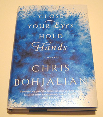 Beispielbild fr Close Your Eyes, Hold Hands: A Novel zum Verkauf von Your Online Bookstore