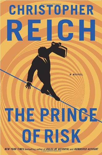 9780385535069: The Prince of Risk: A Novel