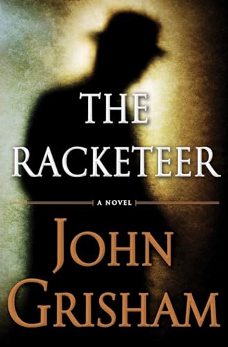 Imagen de archivo de The Racketeer: A Novel a la venta por Riverow Bookshop