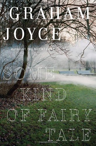 

Some Kind of Fairy Tale: A Novel