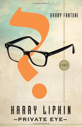 9780385536103: Harry Lipkin, Private Eye: A Novel