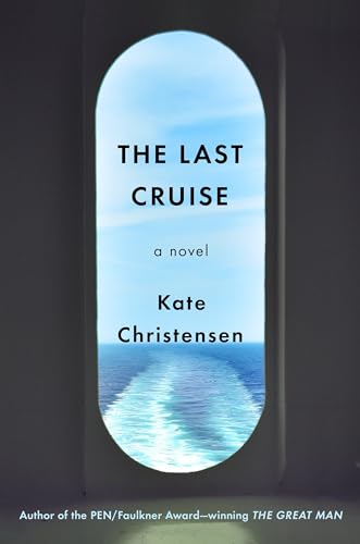 Stock image for The Last Cruise: A Novel for sale by SecondSale