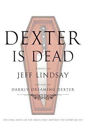 9780385536530: Dexter Is Dead