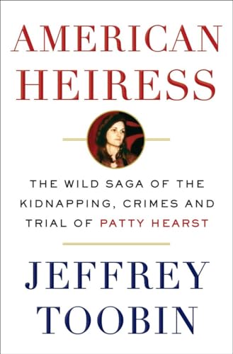 Stock image for American Heiress: The Wild Saga of the Kidnapping, Crimes and Trial of Patty Hearst for sale by Gulf Coast Books