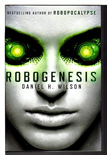 Stock image for Robogenesis: A Novel for sale by Goodwill of Colorado