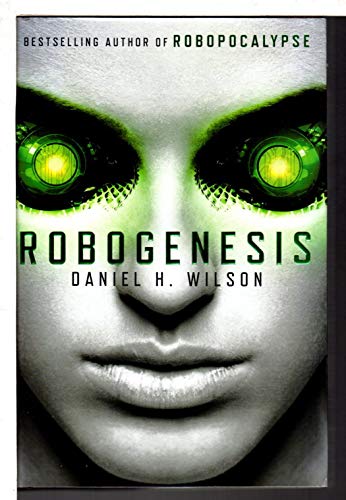 9780385537094: Robogenesis: A Novel