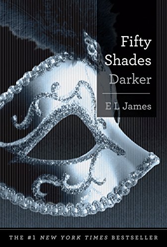 

Fifty Shades Darker: Book Two of the Fifty Shades Trilogy (Fifty