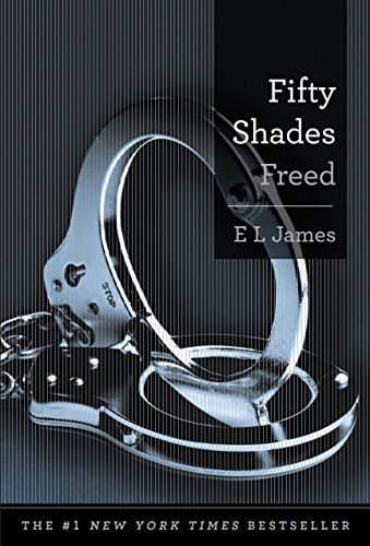 9780385537698: Fifty Shades Freed: Book Three of the Fifty Shades Trilogy