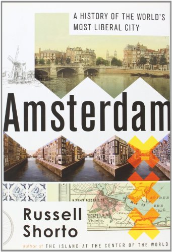Stock image for Amsterdam: A History of the World's Most Liberal City for sale by Isle of Books