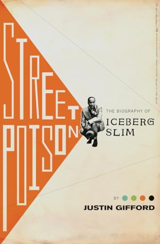 9780385538343: Street Poison: The Biography of Iceberg Slim