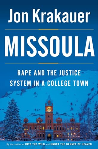 Stock image for Missoula: Rape and the Justice System in a College Town for sale by SecondSale