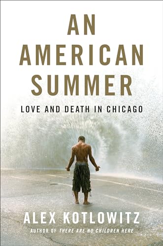 Imagen de archivo de An American Summer: Love and Death in Chicago a la venta por Gulf Coast Books