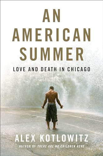 Stock image for An American Summer: Love and Death in Chicago for sale by Books End Bookshop