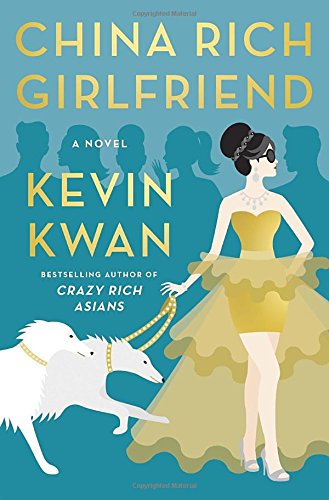 Stock image for China Rich Girlfriend: A Novel for sale by SecondSale