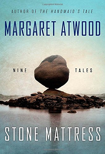 9780385539128: Stone Mattress: Nine Tales