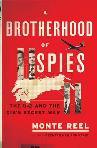 Stock image for A Brotherhood of Spies: The U-2 and the CIA's Secret War for sale by More Than Words