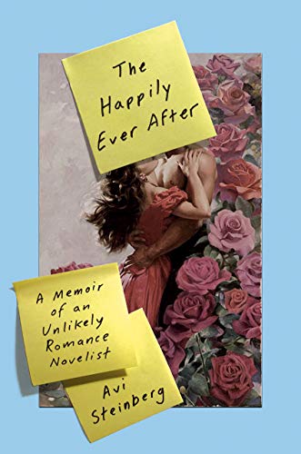 Stock image for The Happily Ever After: A Memoir of an Unlikely Romance Novelist for sale by Decluttr