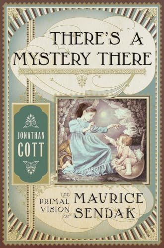 Stock image for There's a Mystery There : The Primal Vision of Maurice Sendak for sale by Better World Books: West