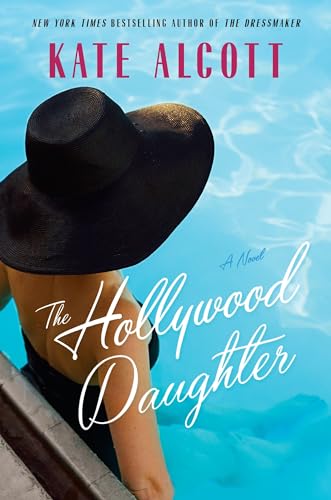 Beispielbild fr The Hollywood Daughter: A Novel zum Verkauf von SecondSale