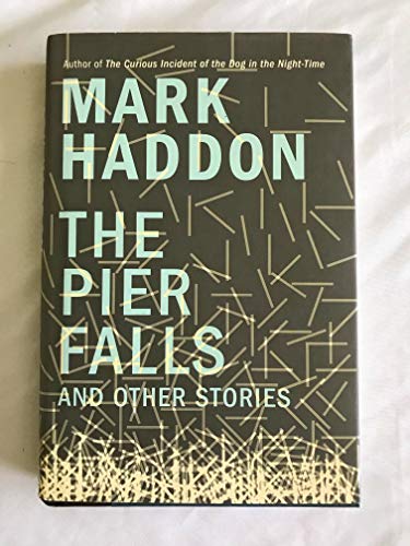 9780385540759: The Pier Falls: And Other Stories