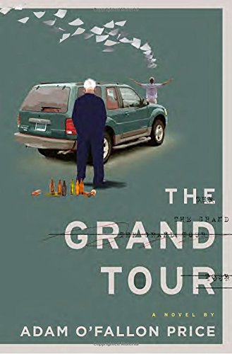 Stock image for The Grand Tour : A Novel for sale by Better World Books