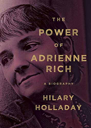 Imagen de archivo de The Power of Adrienne Rich: A Biography a la venta por ThriftBooks-Dallas