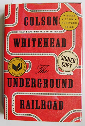 THE UNDERGROUND RAILROAD. Signed - Whitehead, Colson