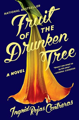 9780385542722: Fruit of the Drunken Tree: A Novel