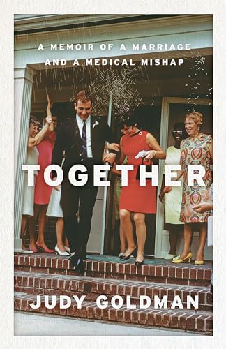 Beispielbild fr Together: A Memoir of a Marriage and a Medical Mishap zum Verkauf von SecondSale