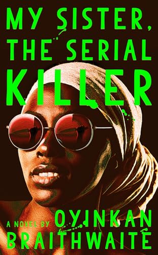 Stock image for My Sister, the Serial Killer: A Novel for sale by Dream Books Co.