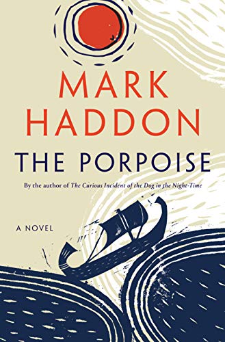 9780385544313: The Porpoise: A Novel